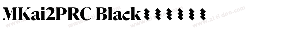 MKai2PRC Black字体转换